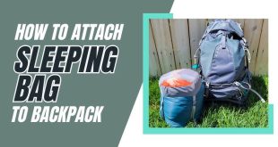 How Do You Fit Your Sleeping Bag in Your Backpack?